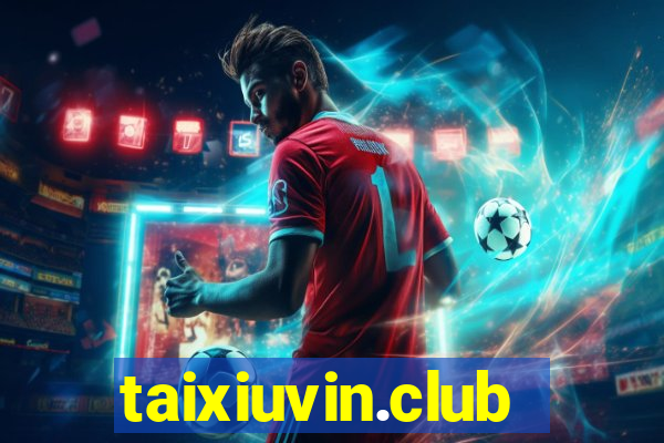 taixiuvin.club