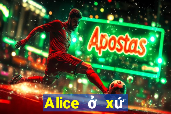 Alice ở xứ sở thần tiên