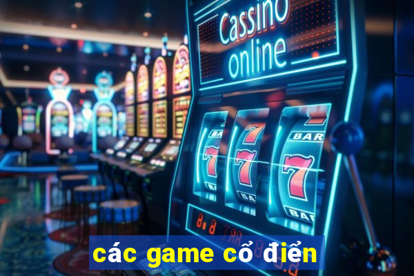 các game cổ điển