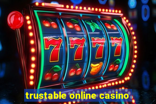 trustable online casino