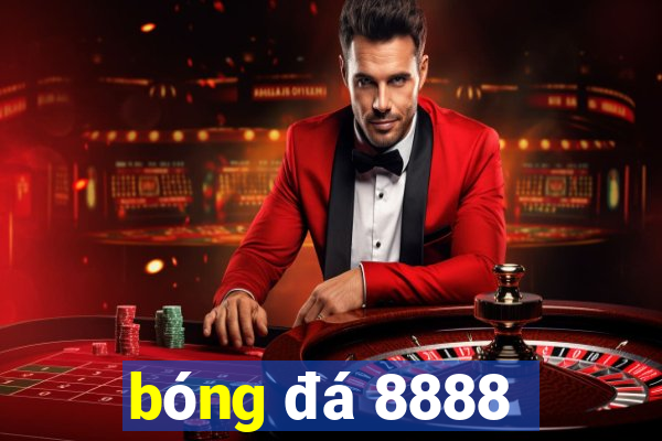 bóng đá 8888