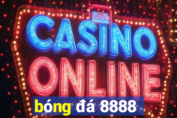 bóng đá 8888