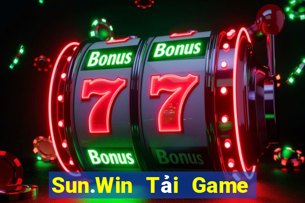 Sun.Win Tải Game Bài Đổi Thưởng