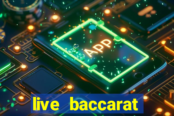 live baccarat casino sites