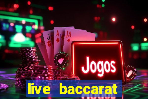 live baccarat casino sites