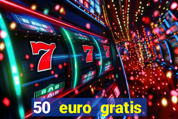 50 euro gratis casino bonus