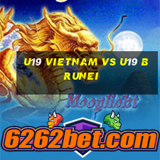 u19 vietnam vs u19 brunei