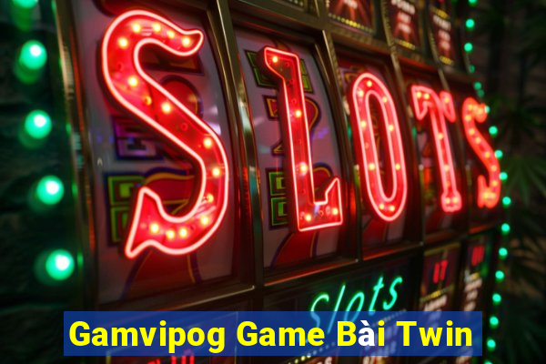 Gamvipog Game Bài Twin