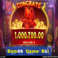 Bom86 Game Bài Online Hay