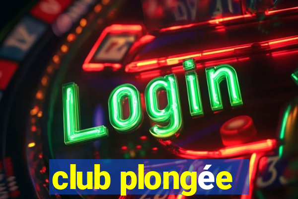 club plongée