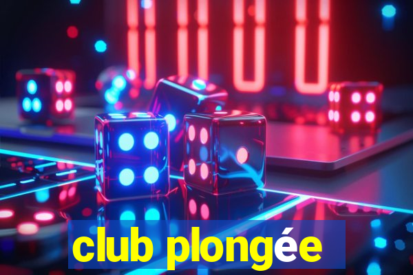 club plongée