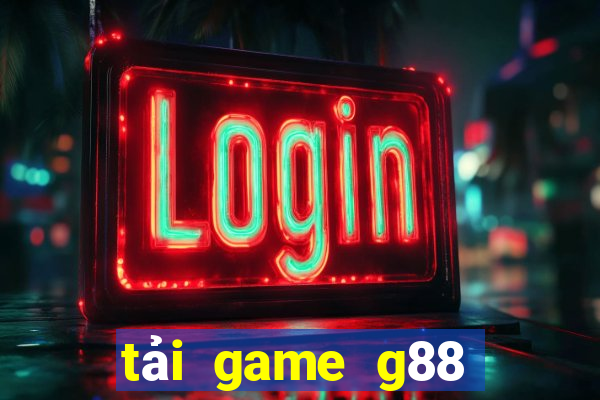 tải game g88 đổi thưởng