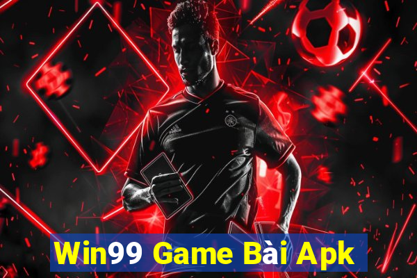 Win99 Game Bài Apk