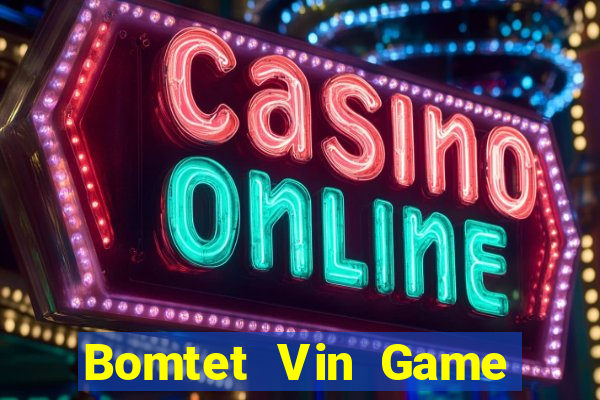 Bomtet Vin Game Bài 3C