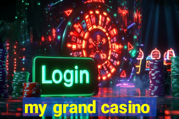 my grand casino