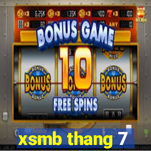 xsmb thang 7