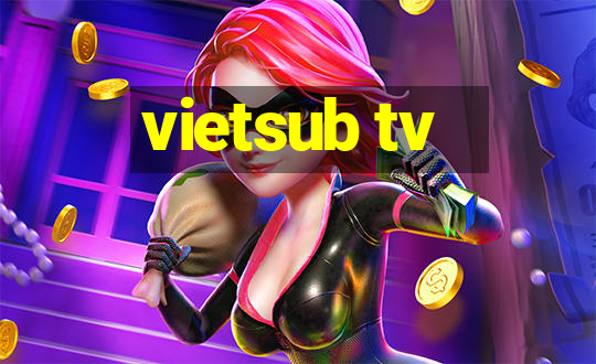 vietsub tv