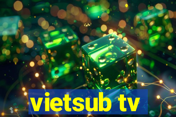 vietsub tv