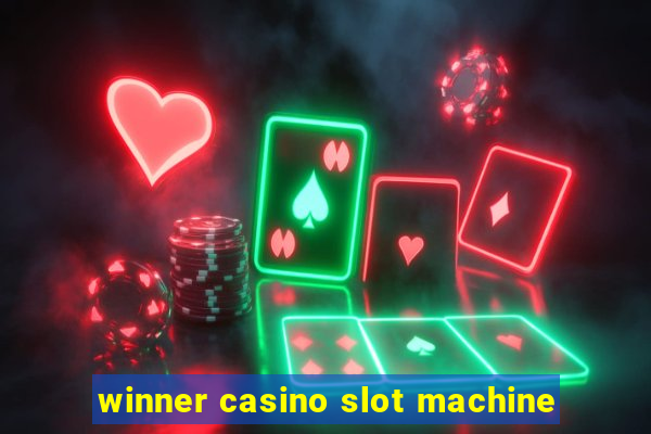 winner casino slot machine