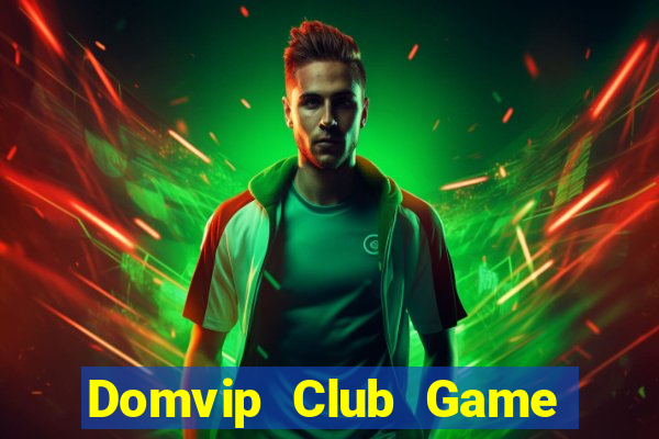 Domvip Club Game Bài Nạp Sms