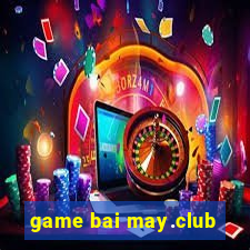 game bai may.club