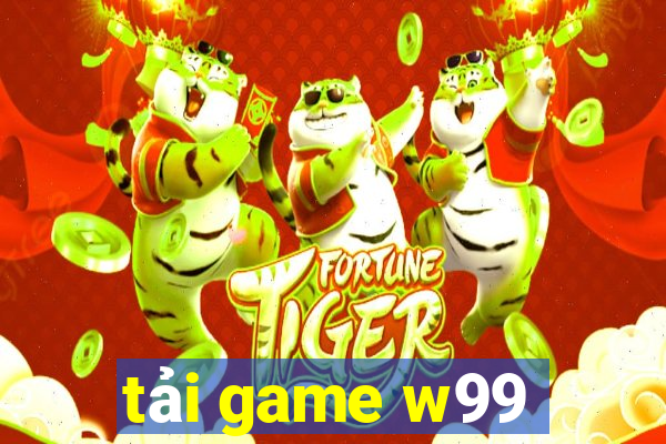 tải game w99