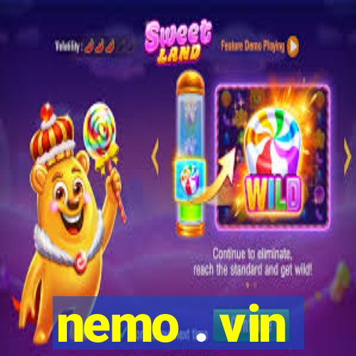 nemo . vin