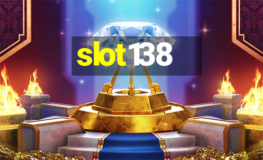 slot138