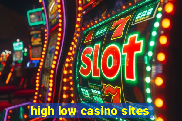 high low casino sites