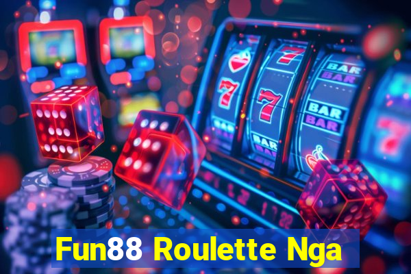 Fun88 Roulette Nga