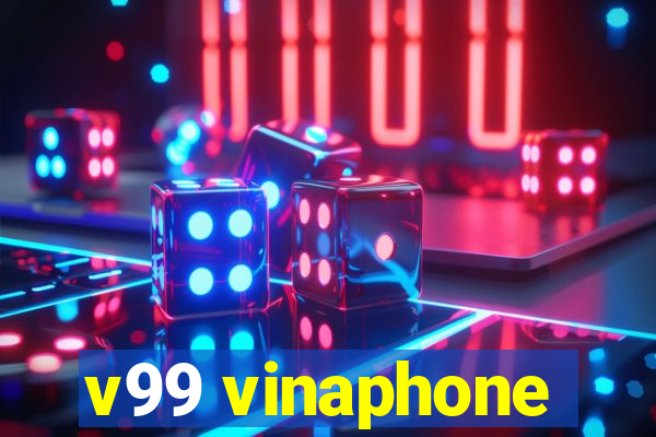 v99 vinaphone