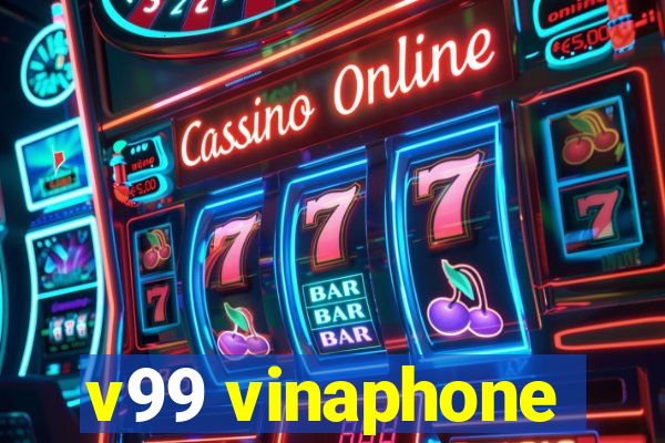 v99 vinaphone