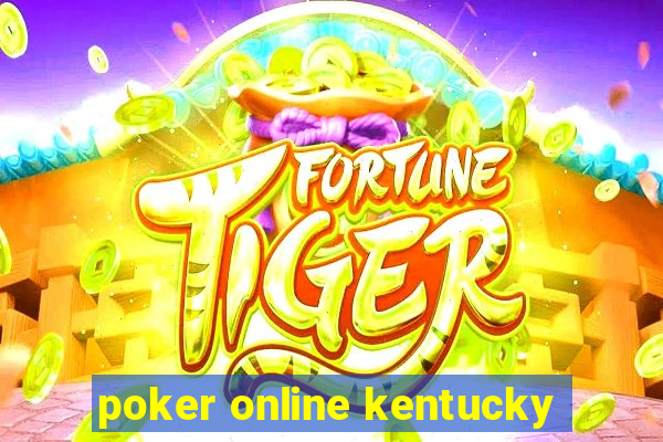 poker online kentucky