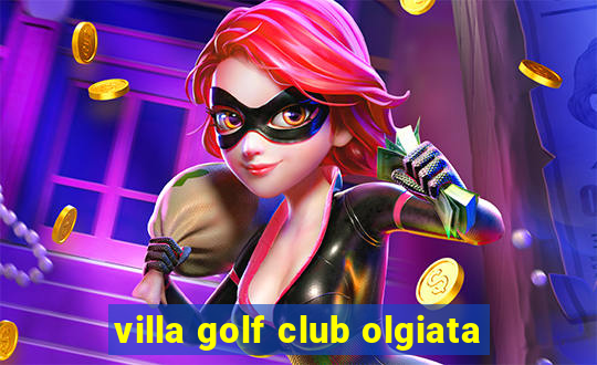 villa golf club olgiata