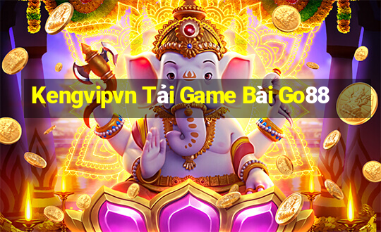 Kengvipvn Tải Game Bài Go88