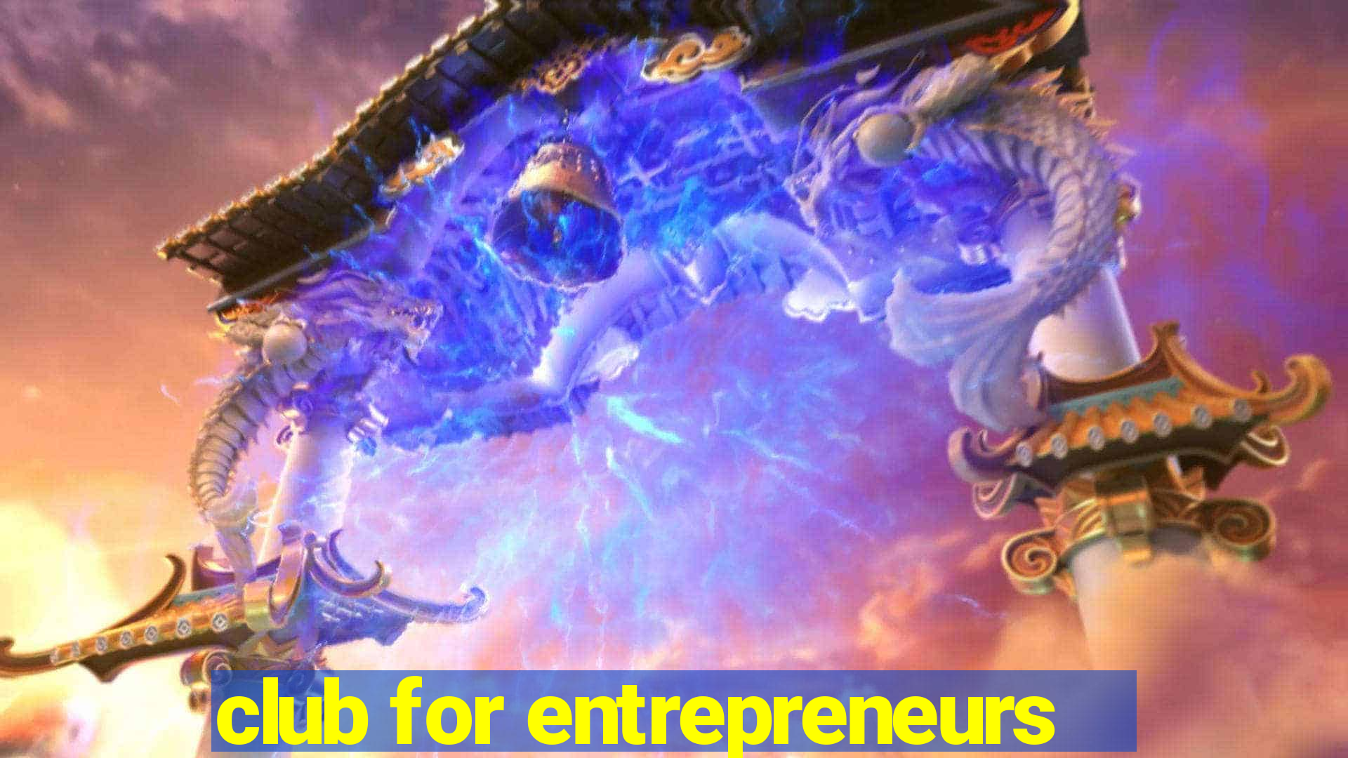 club for entrepreneurs