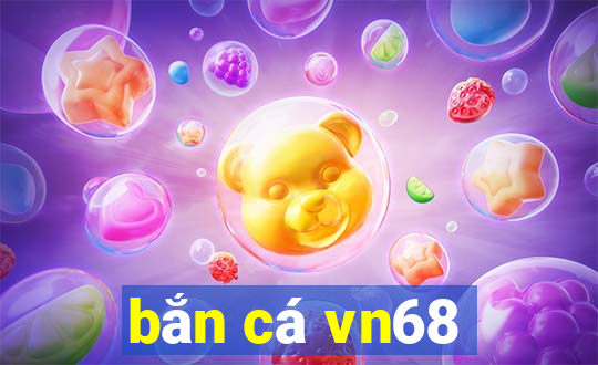 bắn cá vn68