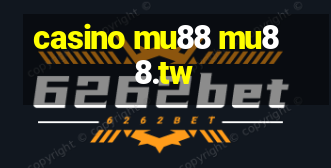 casino mu88 mu88.tw