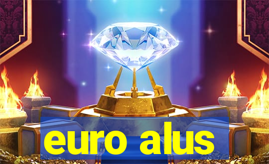 euro alus