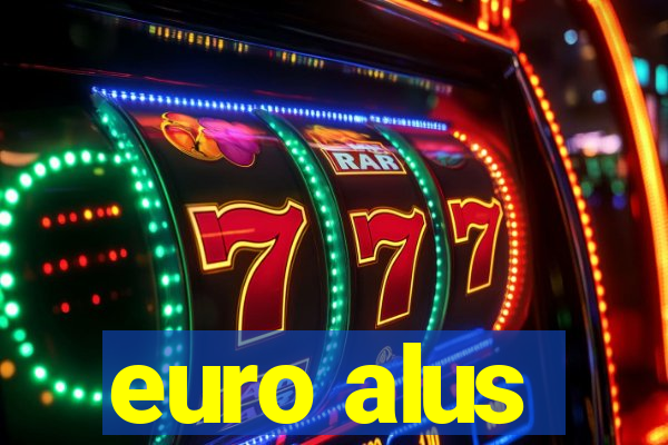 euro alus