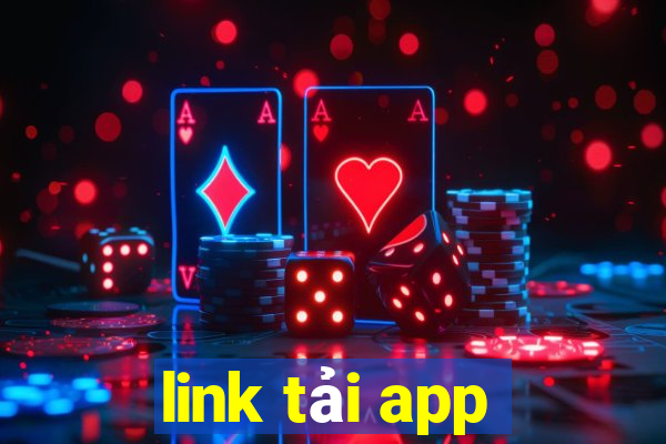 link tải app