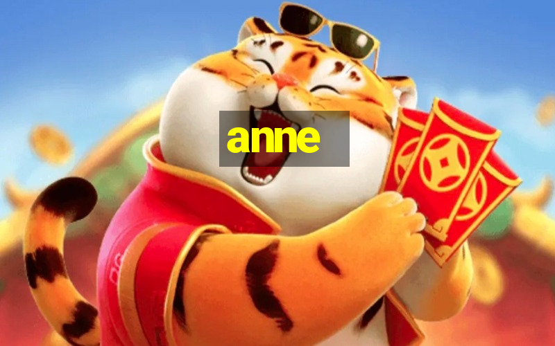 anne