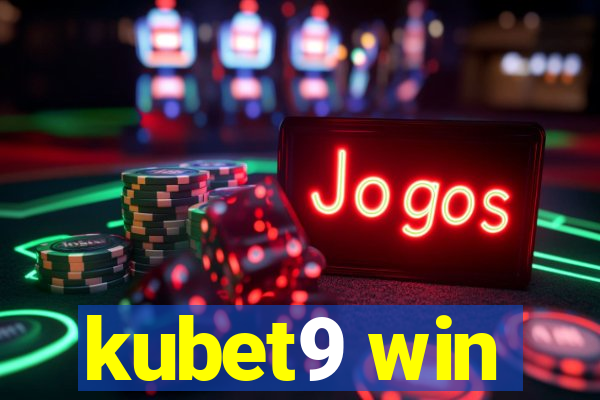 kubet9 win