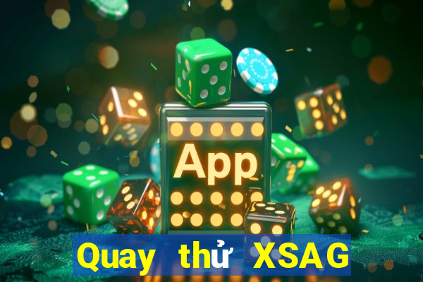 Quay thử XSAG ngày 12