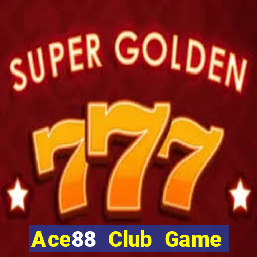 Ace88 Club Game Bài Khuyến Mãi