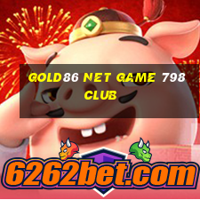 Gold86 Net Game 798Club