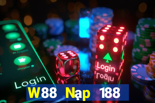 W88 Nạp 188 điện thoại chơi game đại phát