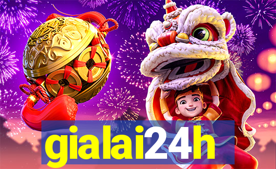 gialai24h