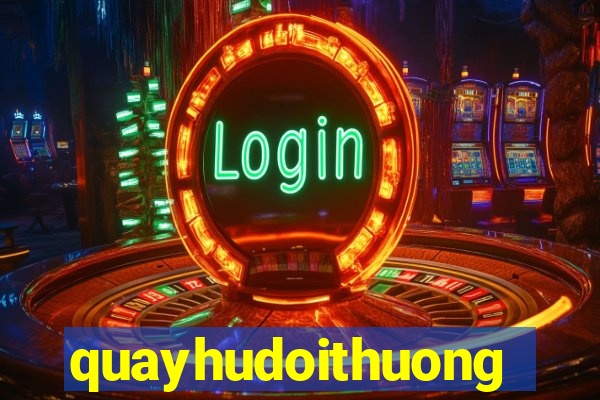 quayhudoithuong