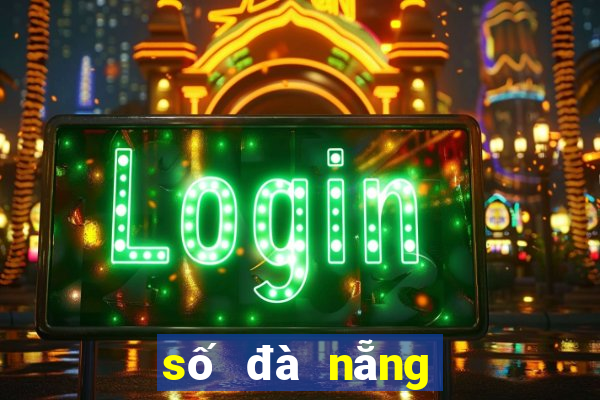 số đà nẵng hôm qua